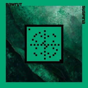 Bawrut - Suspiria (20 Years Systematic) [SYSTDIGI97]