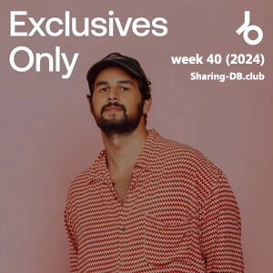 Beatport Exclusives Only: Week 40 (2024)