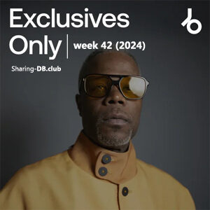 Beatport Exclusives Only: Week 42 (2024)