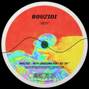 Bouzidi - Hey! [GHSS24011]