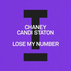 CHANEY (UK). Candi Staton - Lose My Number [TOOL130201Z]