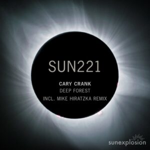 Cary Crank - Deep Forest [SUN221]