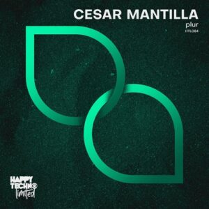 Cesar Mantilla - P.L.U.R. [HTL084]