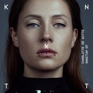 Charlotte de Witte & Marion Di Napoli - Sanctum EP [KNTXT027]