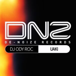 DJ Ody Roc - Uaki [DEN258]