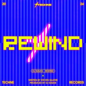 DJ Susan - Rewind (Extended Mix) [TECHNE103]
