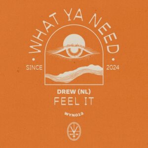 DREW (NL) - Feel It [WYN013B]