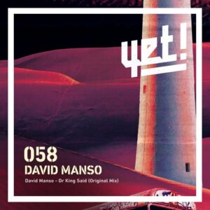 David Manso - Dr King Said [YET058]