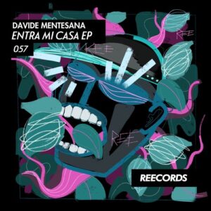 Davide Mentesana - Entra Mi Casa EP [REE057]