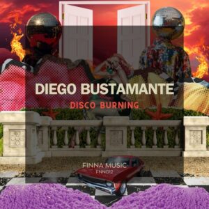 Diego Bustamante - Disco Burning [FNN0012]