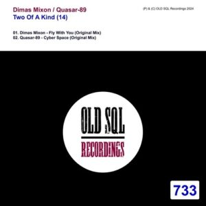 Dimas Mixon, Quasar-89 - Two Of A Kind (14) [OLDSQL733]