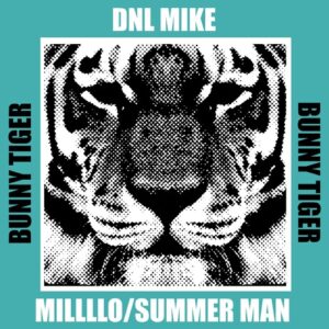 Dnl Mike - MILLLLO / Summer man [BT187]