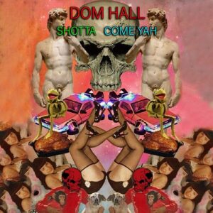 Dom Hall - Shotta [RBX00259]