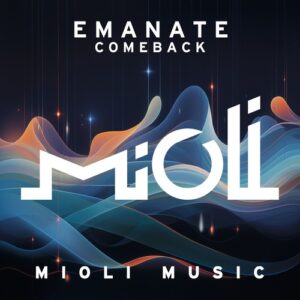 Emanate - Comeback [MIOLI111]