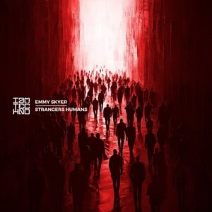 Emmy Skyer - Strangers Humans [IAMTRED206]