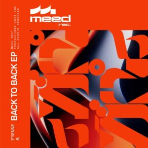 Etienné B. - Back to Back EP [MEED013]
