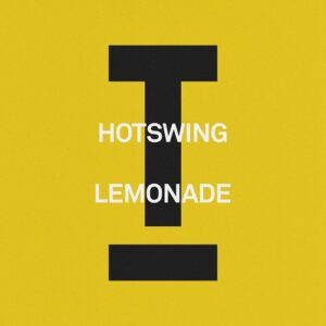 Hotswing - Lemonade [TOOL130101Z]