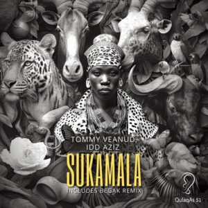 Idd Aziz, Tommy Veanud - Sukamala [QULAQAS51]