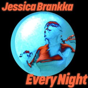 Jessica Brankka - Every Night [GPM780EU]