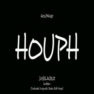 Joselacruz - Confessin [HOUPH187]