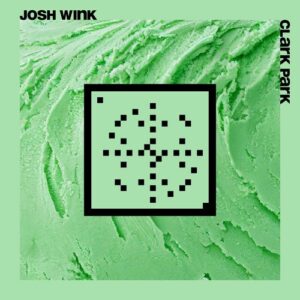 Josh Wink - Clark Park (20 Years Systematic) [SYSTDIGI91]