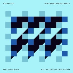 Joyhauser - In Memoro Remixes Part 2 [TERM240]