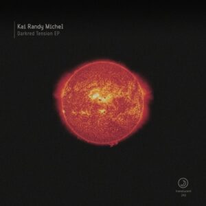 Kai Randy Michel - Darkred Tension EP [TRANS242]