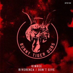 Kinree - Riverenza / Don't Give [BTD108]