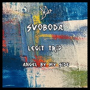Legit Trip - Angel By My Side [SVN021]