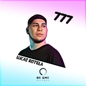 Lucas Rotela - 777 [BOR413]