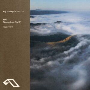 MXV - Sleepwalkers City EP [ANJEXP013BD]