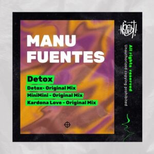 Manu Fuentes - Detox [NSHT029]