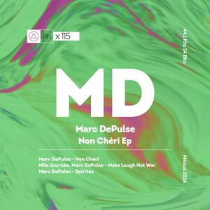 Marc DePulse, Mila Journée - Non Cherí Ep [PHI115]