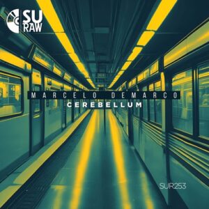 Marcelo Demarco - Cerebellum [SUR253]