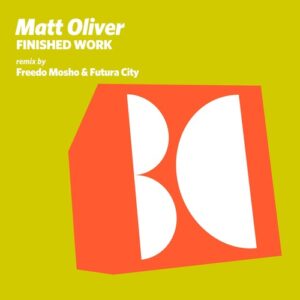 Matt Oliver - Finished Work [BALKAN0817]
