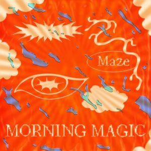 Maze DJ - Morning Magic [PERMVAC341-1]