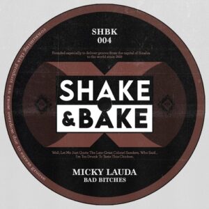 Micky Lauda - Bad Bitches [SHB004]