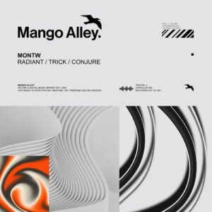 Montw - Radiant / Trick / Conjure [ALLEY284]