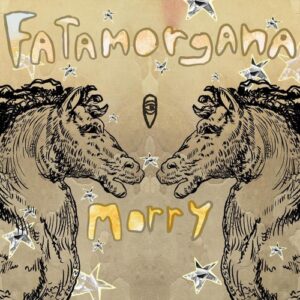 Morry - Fatamorgana [MBR613]