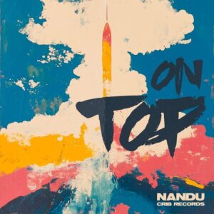Nandu, Deija - On Top [CRB004]