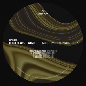 Nicolas Laini - Multimillionaire EP [DPR116]