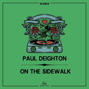 Paul Deighton - On The Sidewalk [WD077]