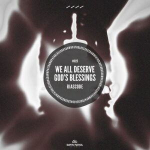 Riascode - We All Deserve God's Blessings [1769PKK297604]