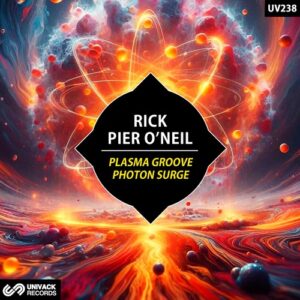 Rick Pier O'Neil - Plasma Groove / Photon Surge [UV238]