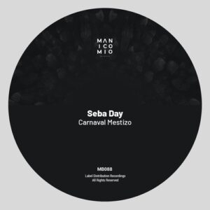 Seba Day - Carnaval Mestizo [MB088]