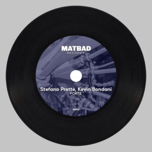 Stefano Prette, Kevin Bondani - FORTE [MBR032]