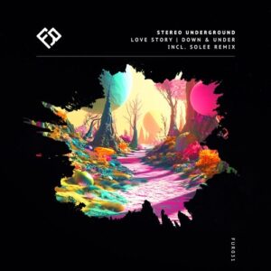 Stereo Underground - Love Story  Down & Under [FUR031]