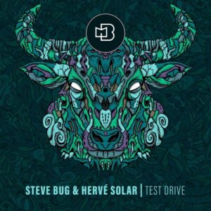 Steve Bug & Hervé Solar - Test Drive [BONDDIGI086]