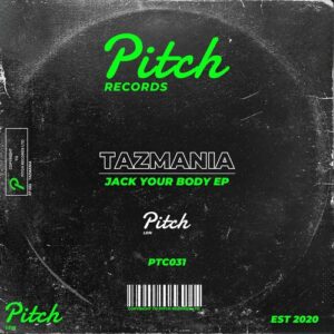 Tazmania (IT) - Jack Your Body EP [PTC031]