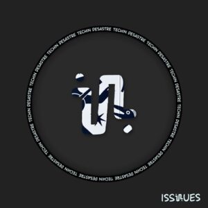 Techin - Desastre [ISS118]